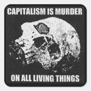 Kapitalisme is moord sticker