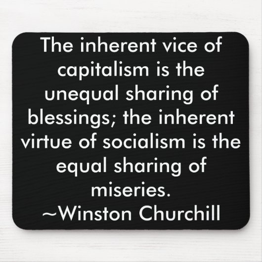 Kapitalisme/socialisme Citaat Winston Churchill Muismat (Voorkant)