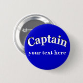 Kapitein aan Personalisatie Ronde Button 5,7 Cm (Voorkant /achterkant)