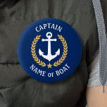 Kapitein Anchor Gold Laurel Navy Ronde Button 5,7 Cm<br><div class="desc">Een persoonlijke Button met de naam van uw boot, familienaam of andere gewenste tekst en kapitein of een andere rang indien nodig. Met een aangepast nautisch bootanker, gouden laurelbladeren en sterembleem op blauw of pas de primaire kleur eenvoudig aan op uw huidige thema. Maakt een groot cadeau voor vaders dag,...</div>