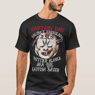 KAPITEIN DAN ENCHILADA JESUS WHITTIER ALASKA T-SHIRT