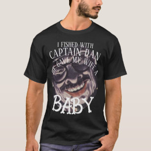 KAPITEIN DAN GAF MIJN VROUW EEN BABY VISSEN WHITTI T-SHIRT