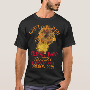 Kapitein Dan geboren Duitse Baby Factory Grants Pa T-shirt