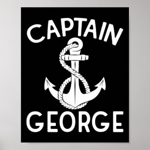 Kapitein George Boating Yacht Boot Schip Anker Poster