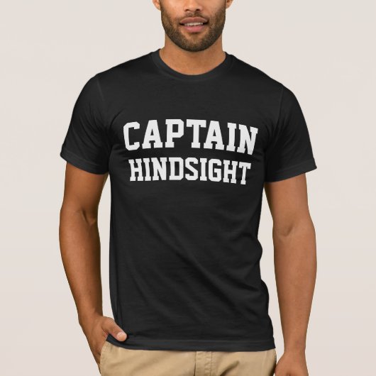 "Kapitein Hindsight" T-shirt op maat (Voorkant)