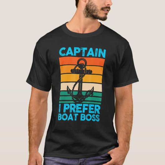 Kapitein, ik geef de voorkeur aan boot bootboten t-shirt (Voorkant)