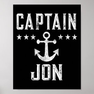 Kapitein Jon Boating Gift for Boat Lovers Poster