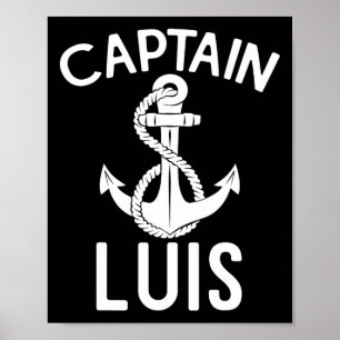 Kapitein Luis Boat Boating Yjacht Anchor Poster