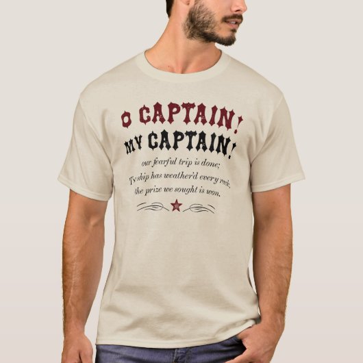 Kapitein. Mijn kapitein. -  stijl T-shirt (Voorkant)