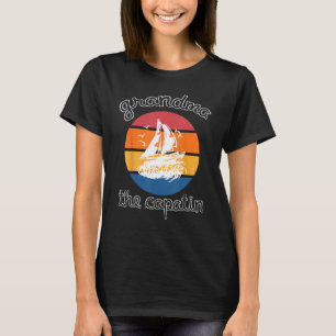 Kapitein Oma Zeilboot Leven om mijn pet aan te voe T-shirt