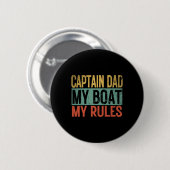Kapitein Papa Mijn Boot Mijn Regels Grappige Retro Ronde Button 5,7 Cm (Voorkant /achterkant)