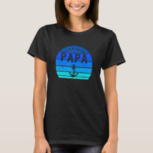 Kapitein Papa Sailing Life Boating Life Vist Sai T-shirt