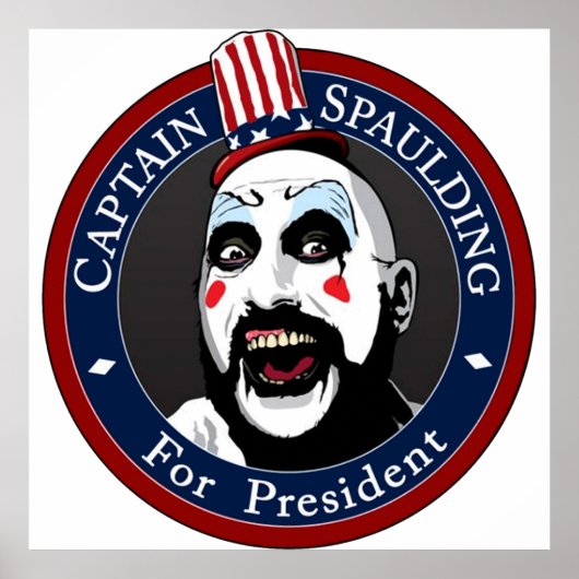 Kapitein Spaulding Afwijzen voor President Poster (Voorkant)