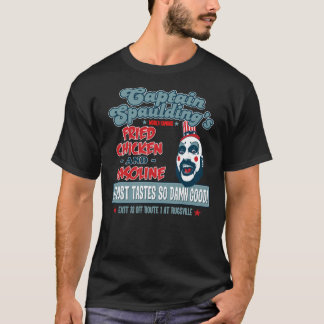 Kapitein Spaulding Devils verwerpt Friend Chicken  T-shirt