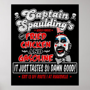 Kapitein Spaulding Fried Chicken Gasoline Poster