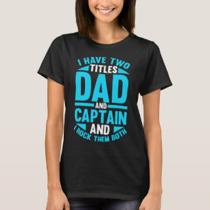 Kapitein Vader Vader Schip Boat T-shirt