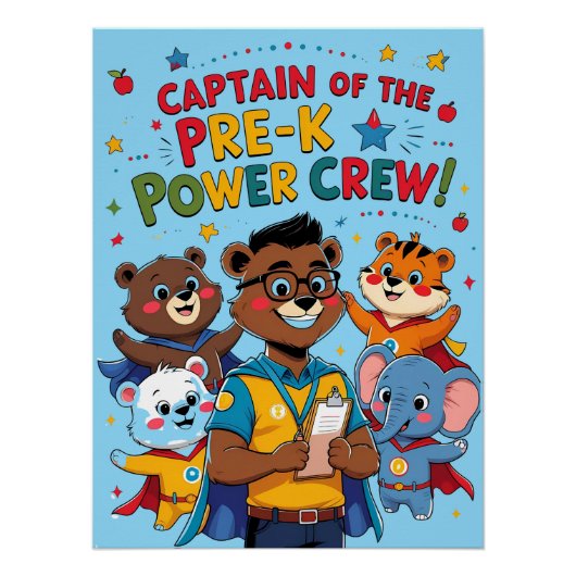 Kapitein van de Pre-K Power Crew - Classroom Perfect Poster (Voorkant)