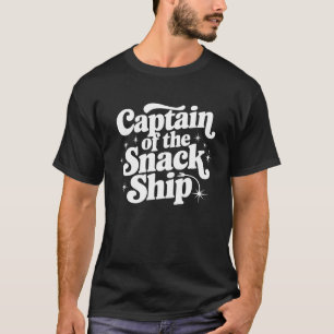 Kapitein van het snackschip t-shirt