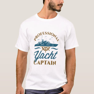 Kapitein van pleziervaartuigen Boat Eigenaar Boat T-shirt