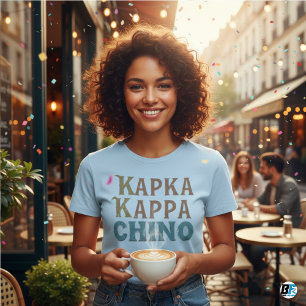 Kappa Kappa Chino Grappige Koffieliefhebber T-Shir T-shirt