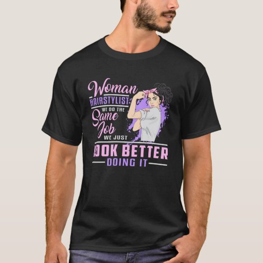 Kapper Haar Stylist Barber Vrouw Job Gift T-shirt (Voorkant)