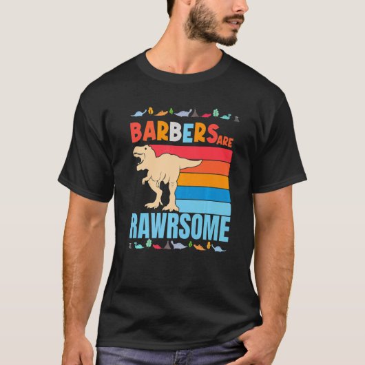 Kappers zijn geweldig Kapper Dinosaur Haarkapper H T-shirt (Voorkant)
