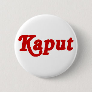 KAPUT ♦ NIET WERKEN ♦ RONDE BUTTON 5,7 CM