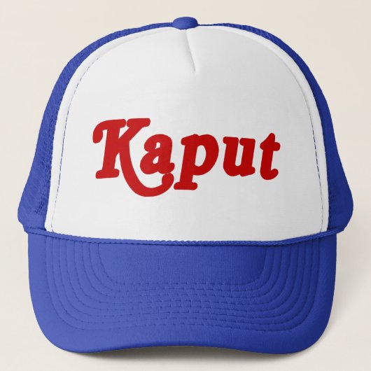 KAPUT ♦ NIET WERKEN ♦ TRUCKER PET (Voorkant)