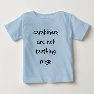 karabijnhaken zijn geen bijtringen baby T shirt