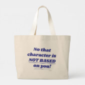 karakter niet gebaseerd op uw auteur leuk citaat grote tote bag (Achterkant)