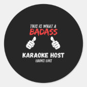 Karaoke Funny This Is What A Bad Karaoke Host Look Ronde Sticker (Voorkant)