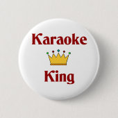 Karaoke King Ronde Button 5,7 Cm (Voorkant)