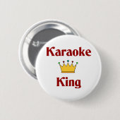 Karaoke King Ronde Button 5,7 Cm (Voorkant /achterkant)