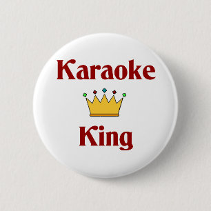 Karaoke King Ronde Button 5,7 Cm