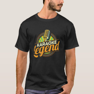 Karaoke Legend Karaoke P Y Muziekmuzikant Zanger T-shirt