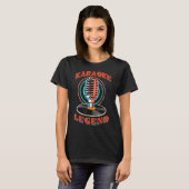 Karaoke Legend Microphone Sing Music Bar Singer Mu T-shirt (Voorkant volledig)