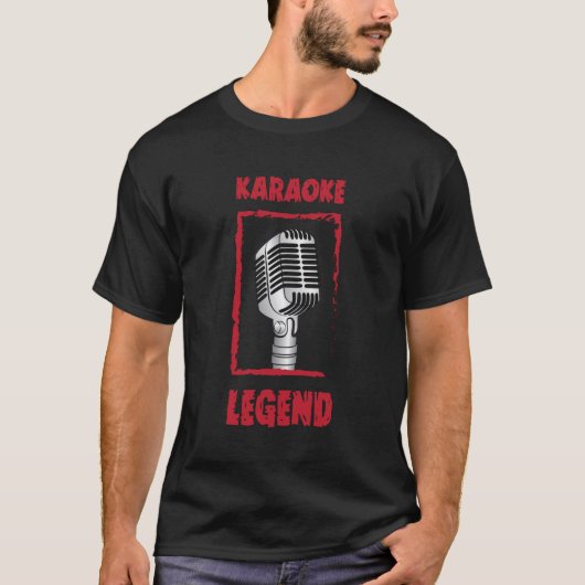 Karaoke Music Gift Sing Bar Singer Karaoke Legend T-shirt (Voorkant)