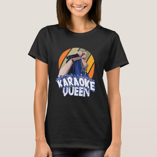 Karaoke Queen Singing Matching T-shirt (Voorkant)