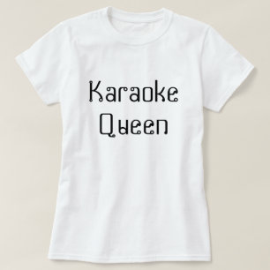 Karaoke Queen T-shirt