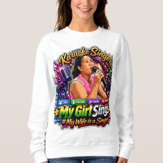 Karaoke Queen:The Ultimate "My Girl Sings" Sticker Trui