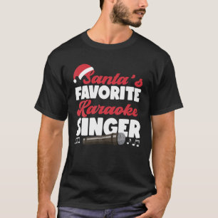 Karaoke Singer Kerstkerstkerstman Favoriete Karaok T-shirt