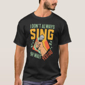 Karaoke Singer Singing T-shirt (Voorkant)