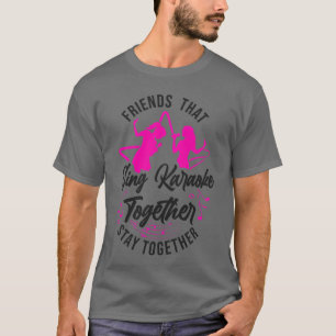 Karaoke Zanger Vriendschap Zing grappig T-shirt