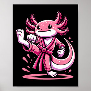 Karate Axolotl Martial Arts Taekwondo Kickboksen F Poster