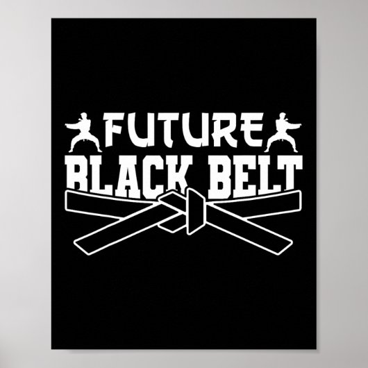 Karate Black Belt Gi Uniform Future Black Belt Poster (Voorkant)