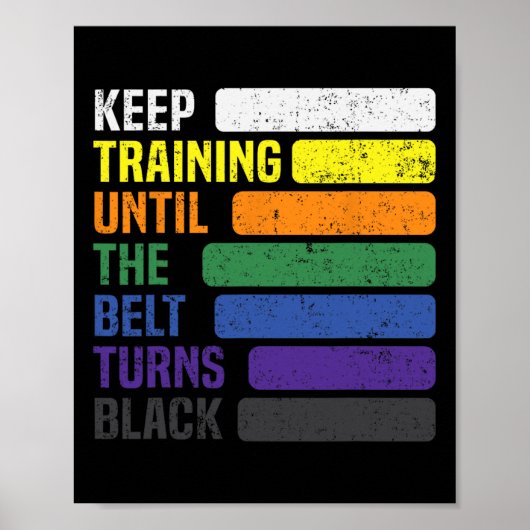 Karate - Blijf trainen totdat de riem zwart wordt Poster (Voorkant)