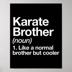 Karate Brother Definitie Grappige Sport Martial Ar Poster
