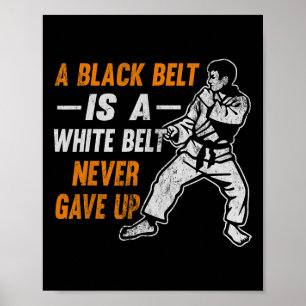 Karate Cadeau Een Zwarte Band Is Een Witte Band Di Poster
