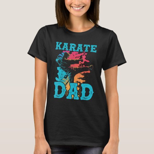 Karate Dad Best Daddy Ever MMA Martial Artist Fath T-shirt (Voorkant)