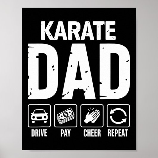 Karate Dad Drive Pay Cheer Dad Of A Karate Fighter Poster (Voorkant)